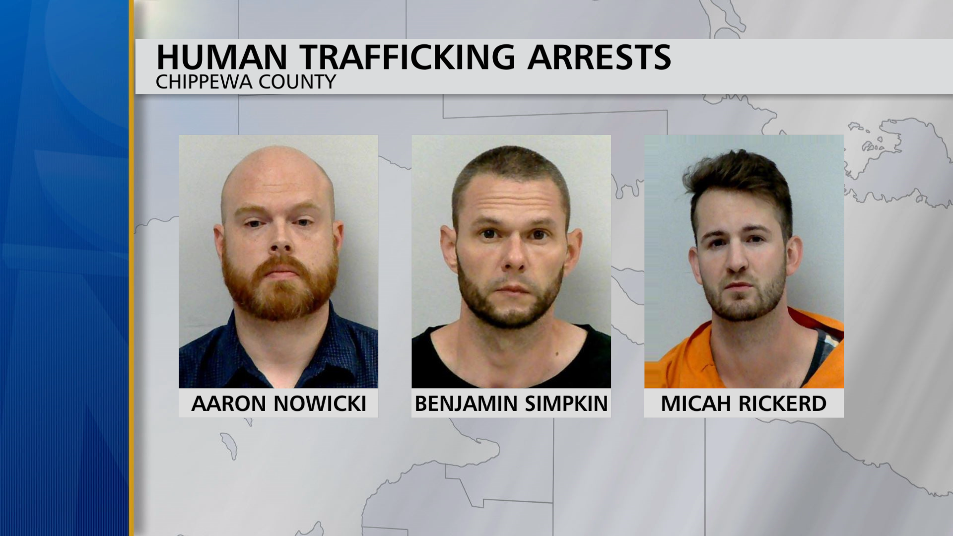 Three Men Facing Human Trafficking Charges in Chippewa County