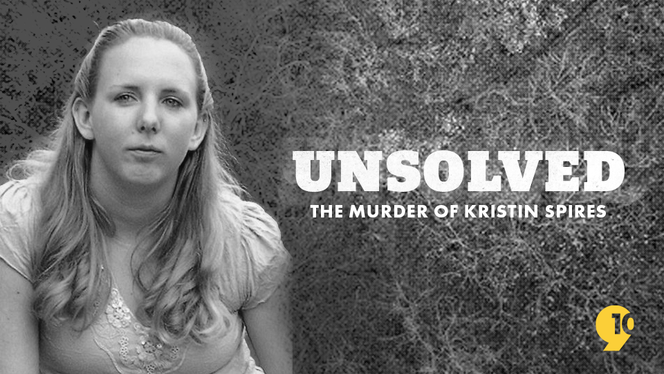 Unsolved: The murder of Kristin Spires