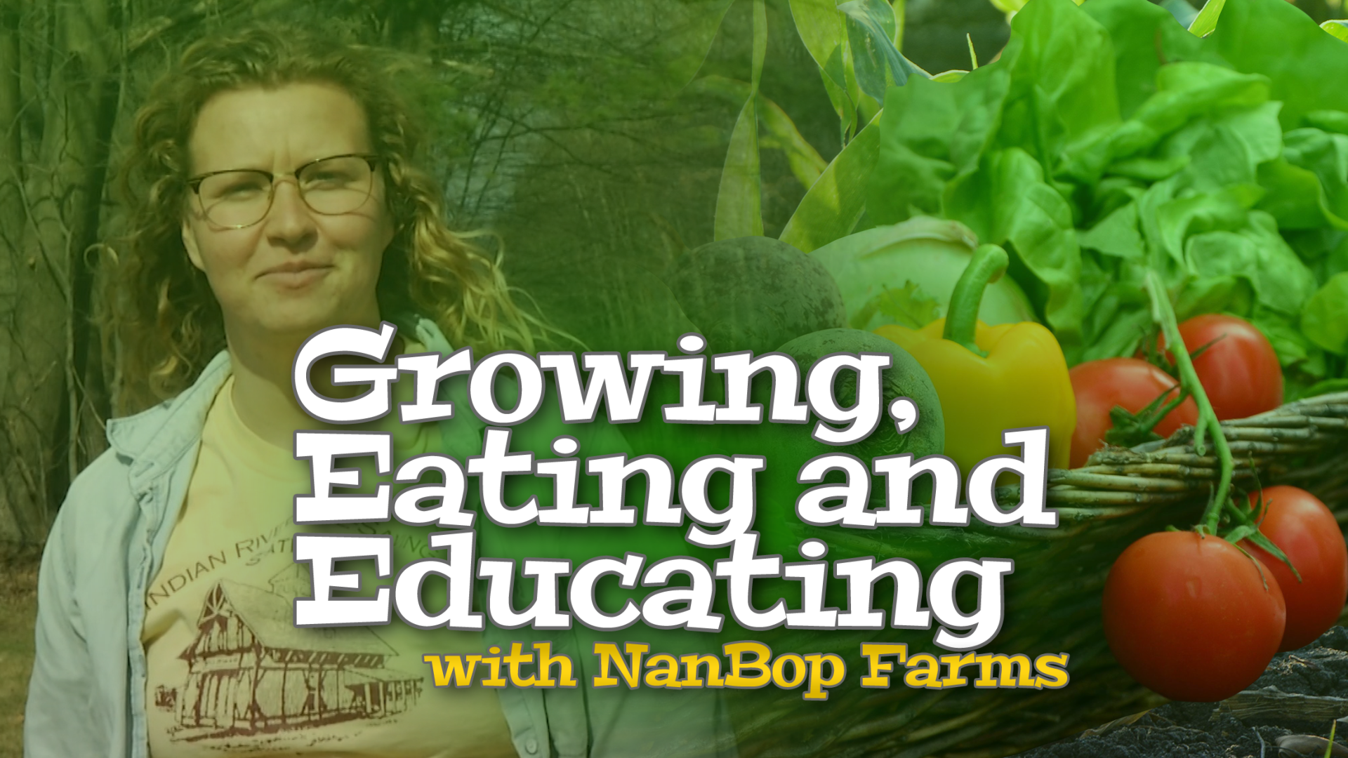 Growing, Eating, and Educating with NanBop Farm: Planning for Crops ...