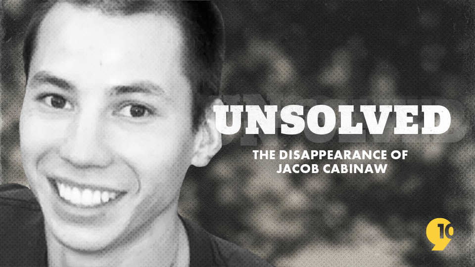 Unsolved: The disappearance of Jacob Cabinaw