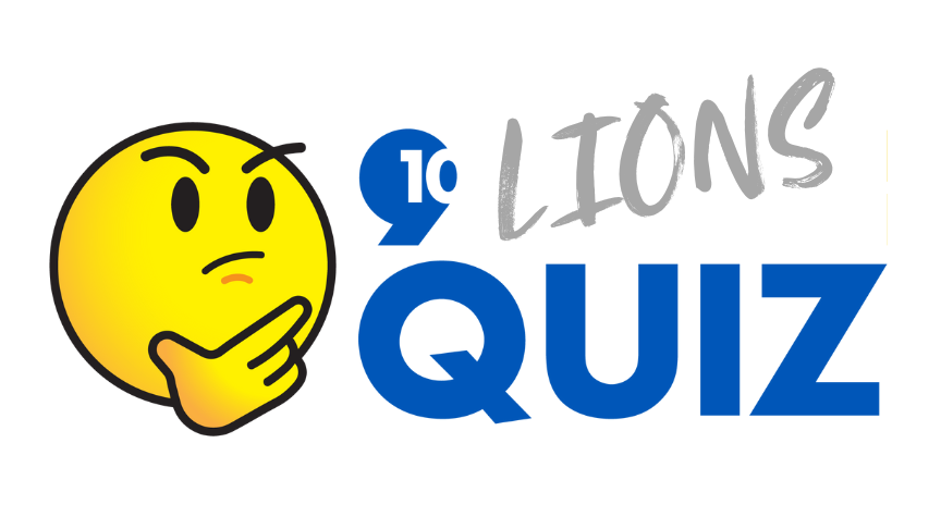 How well do you know the Lions? Take our special quiz and find out! 