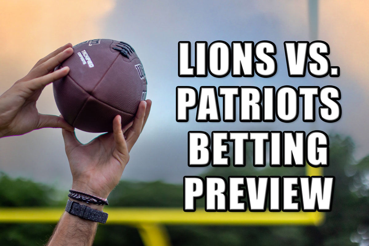 Lions Vs. Patriots Betting Preview: Trends, Props, Pick