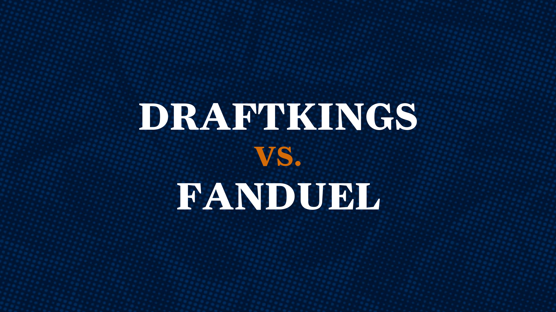 DraftKings & FanDuel Promo Code For Monday Night Football