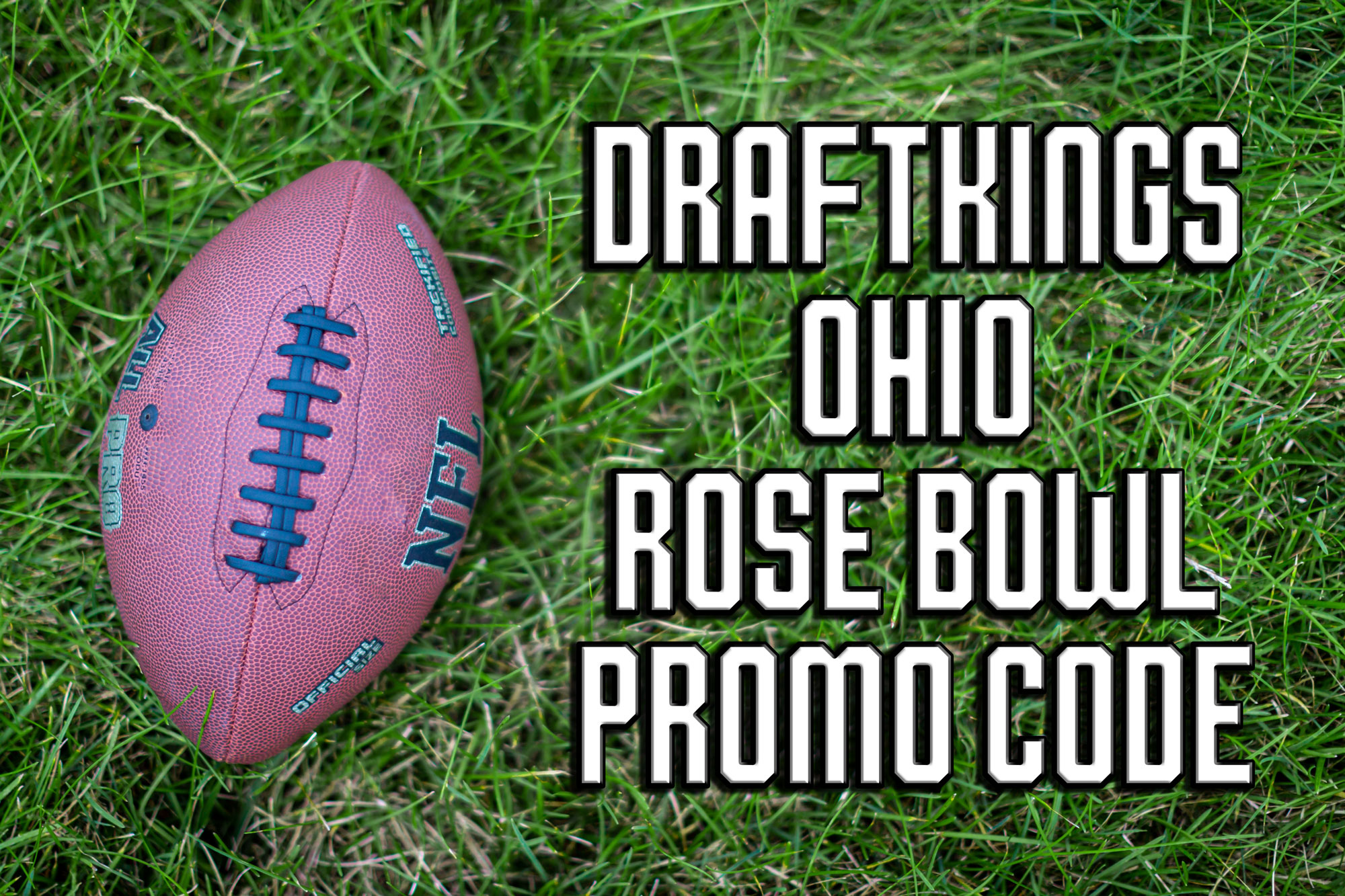 DraftKings Super Bowl Promotions And Bonus Bet Offers