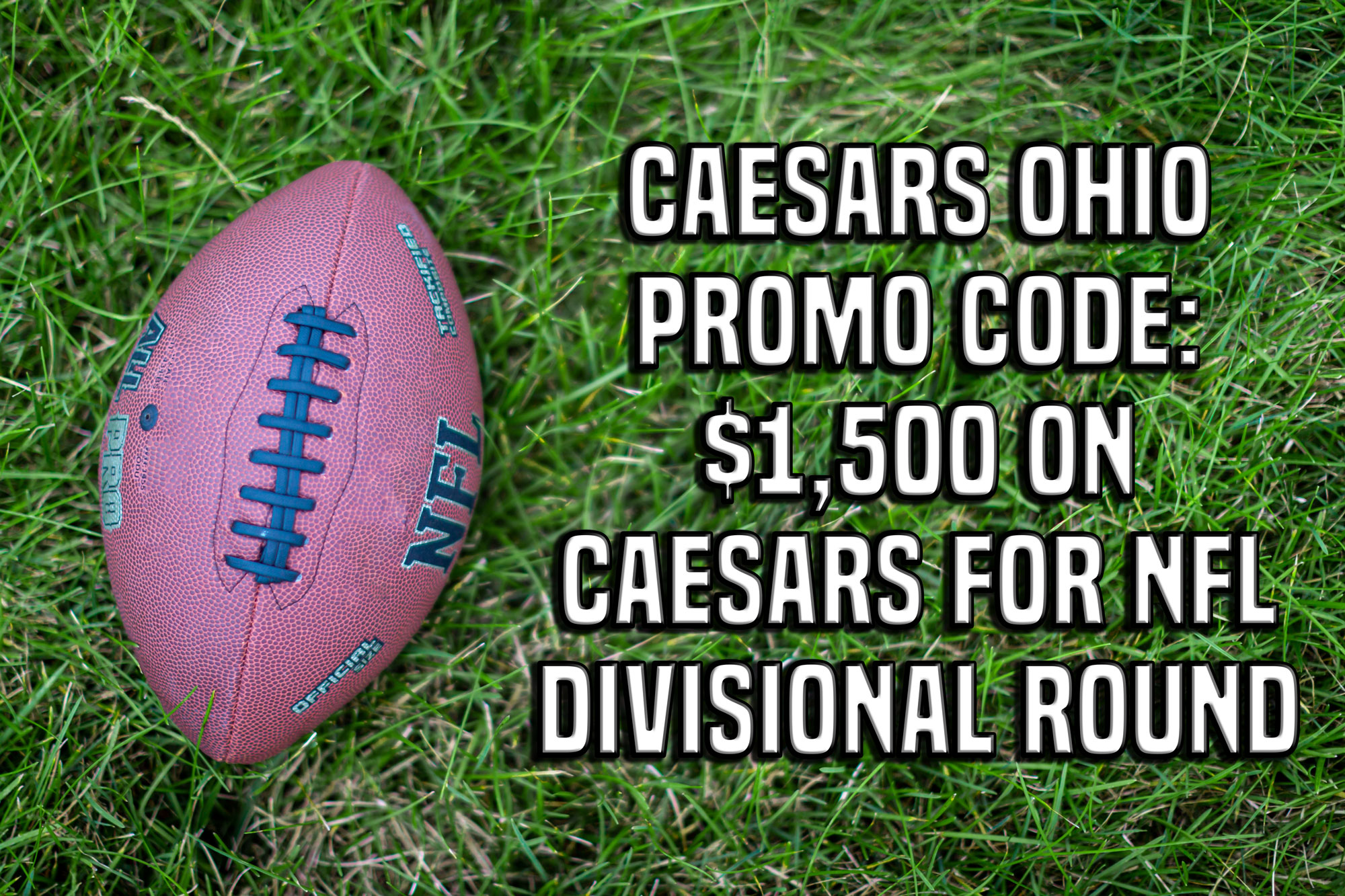 Caesars Sportsbook Ohio Promo Code: Different Offers in OH, Other States  for Saturday NFL