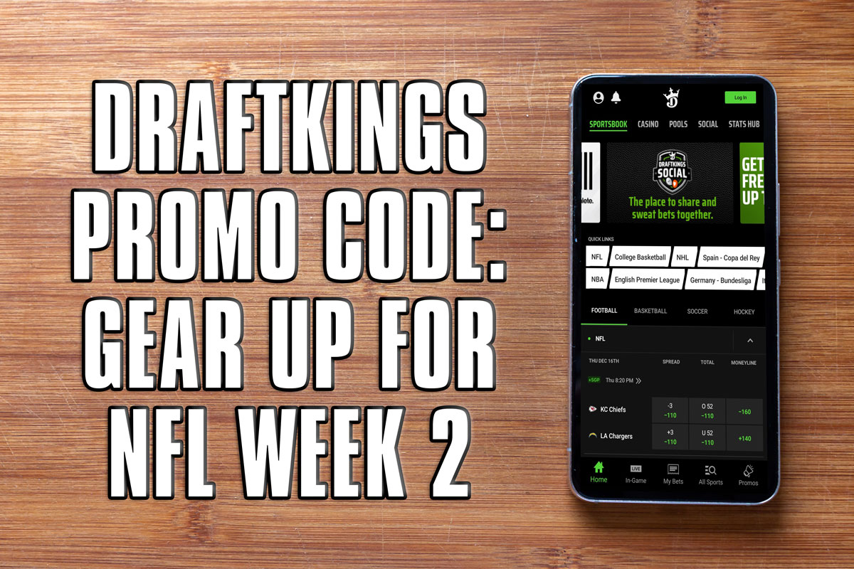 DraftKings Promo Code: Bet $5, Get $200 for NFL Week 2