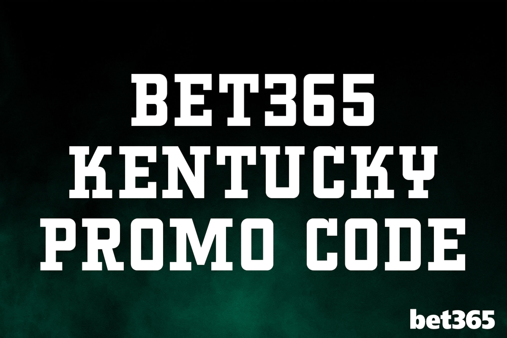 bet365 Promo Code: Get $365 Bonus