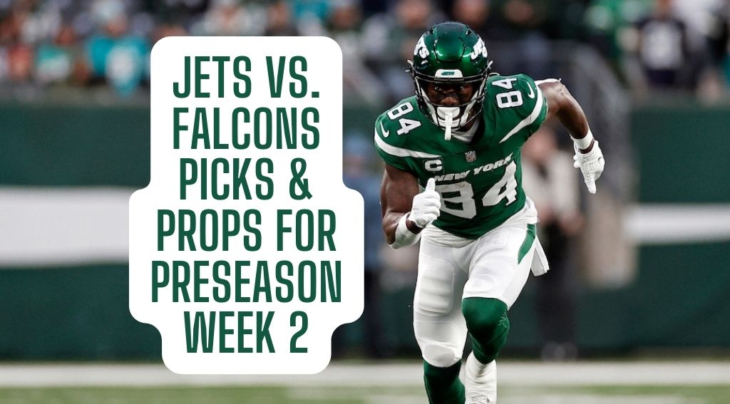 Jets vs. Falcons prediction: NFL preseason betting picks, odds today