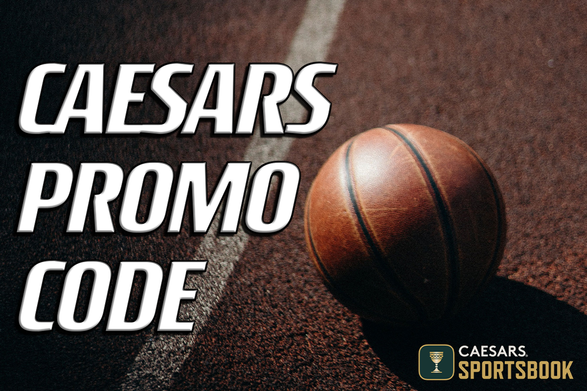 Caesars Sportsbook promo code activates $1,100 risk-free bet or