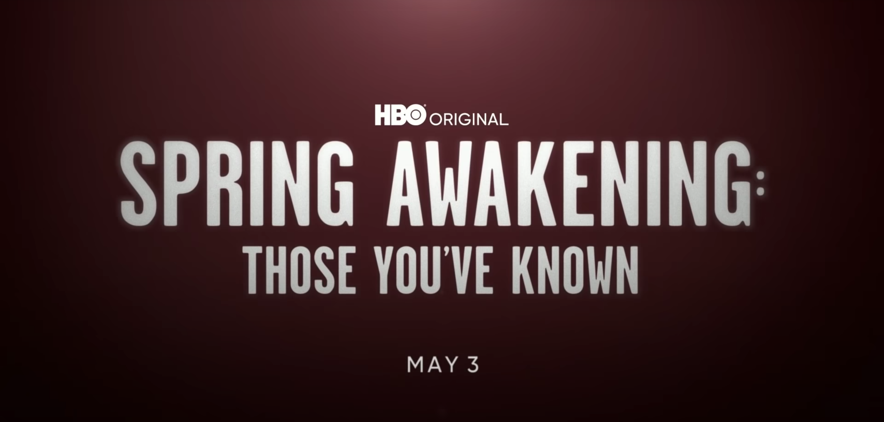 Spring Awakening: Those You've Known' Gets HBO Premiere Date