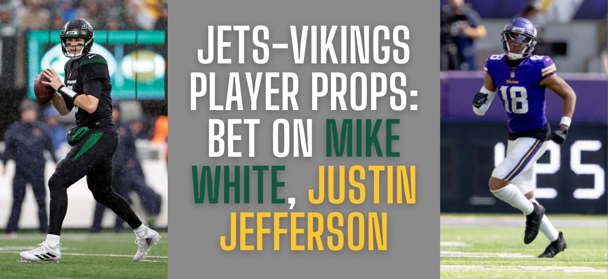 Jets vs Vikings: NFL Week 13 Player Prop Bet Odds, Picks & Predictions  (2022)