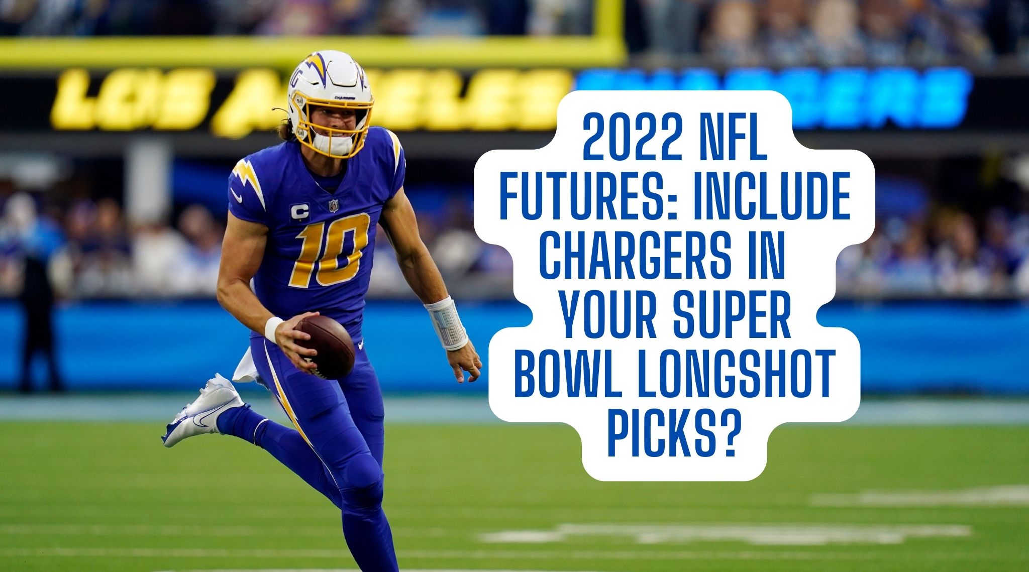 Los Angeles Chargers Futures Odds: Super Bowl, AFC Championship