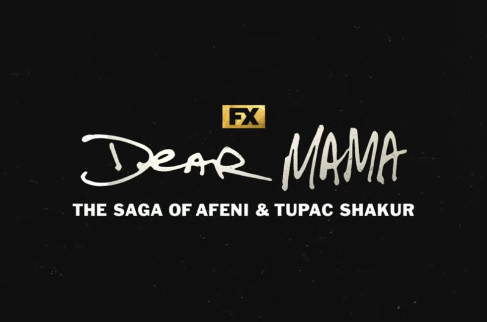 Dear Mama': FX Sets Premiere For Tupac Docuseries – Deadline