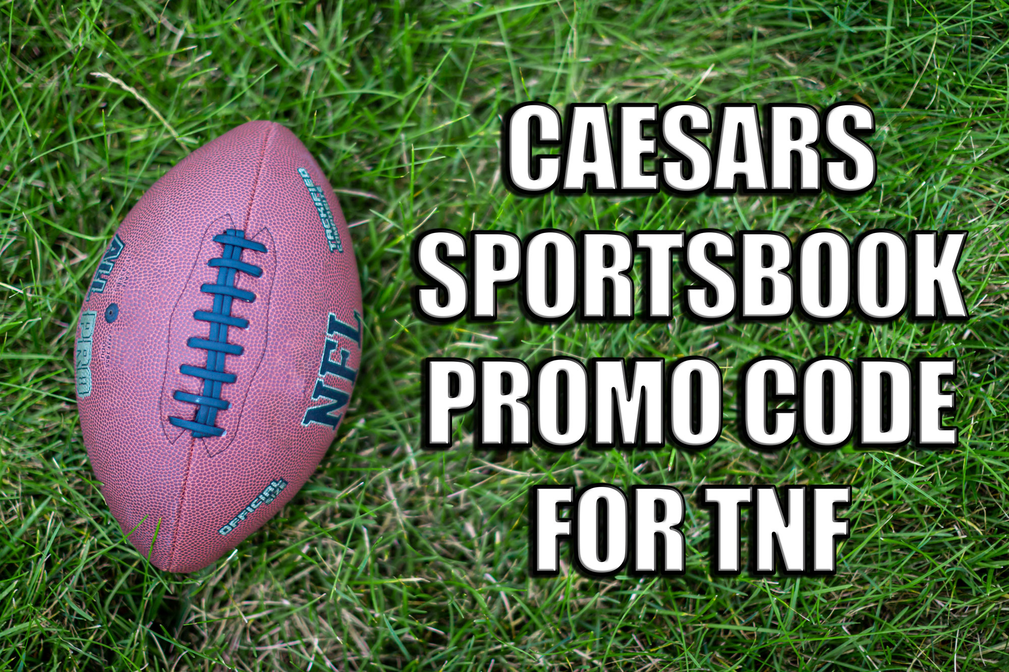 Caesars Sportsbook promo code MYBET1000: Get up to $1,000 Back if Your  First Bet Loses for Chiefs vs. Jets on SNF 