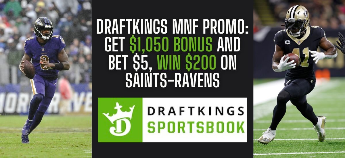 DraftKings Bonus and Best Bets for Ravens at Saints