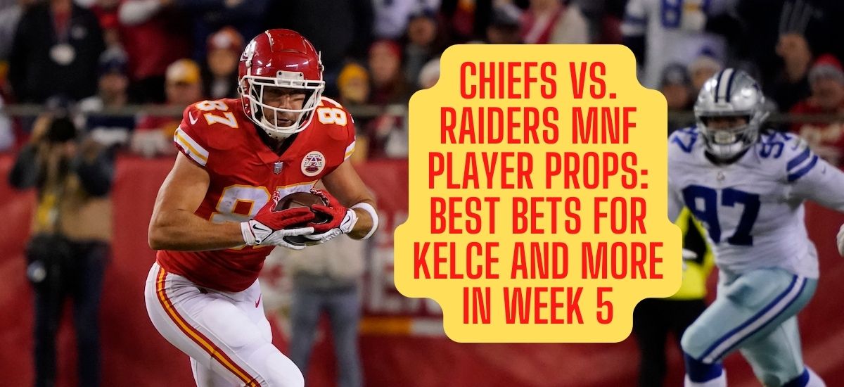 Chiefs vs. Raiders player props: Davante Adams and Travis Kelce props for  MNF in Week 5 