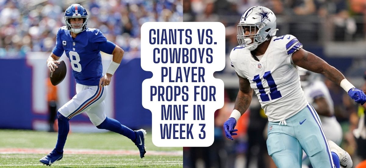 Cowboys vs. Giants Spread Pick, Player Props & Best Bets: Sunday, 9/10 -  Sports Illustrated New York Giants News, Analysis and More