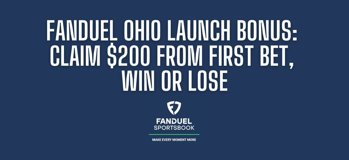 FanDuel Ohio Promo Code: $200 Bonus Bets for Saturday NBA, College