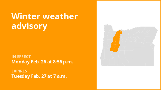 A winter weather advisory has been issued for the Northern Oregon Cascade Foothills, Northern Oregon Cascades, Cascade Foothills in Lane County and Cascades in Lane County through Tuesday morning