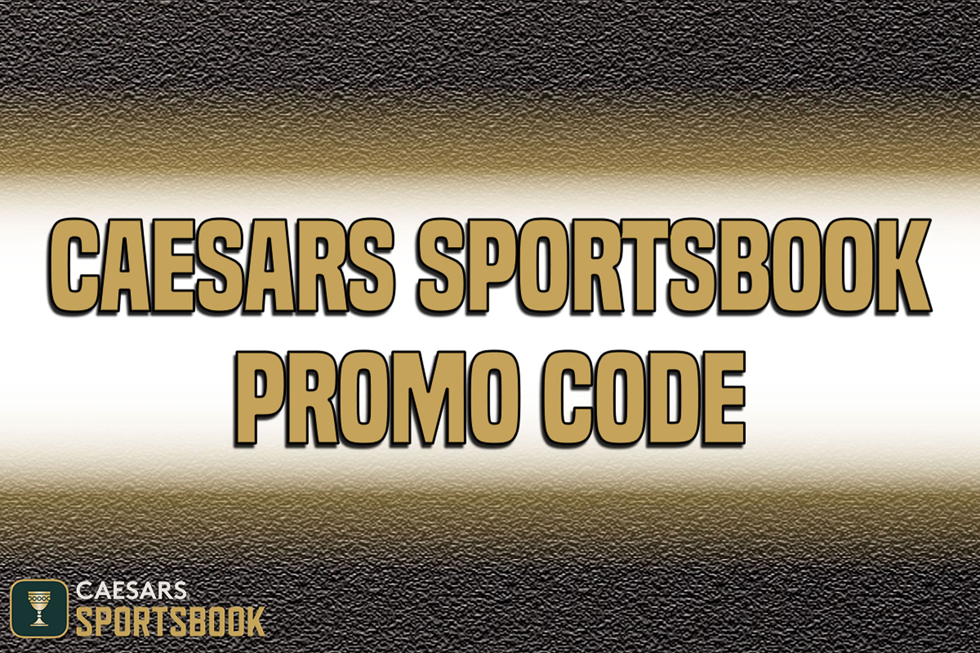 Caesars Super Bowl Promo: $1,250 Bet On Caesars, $1,500 In Ohio, Maryland