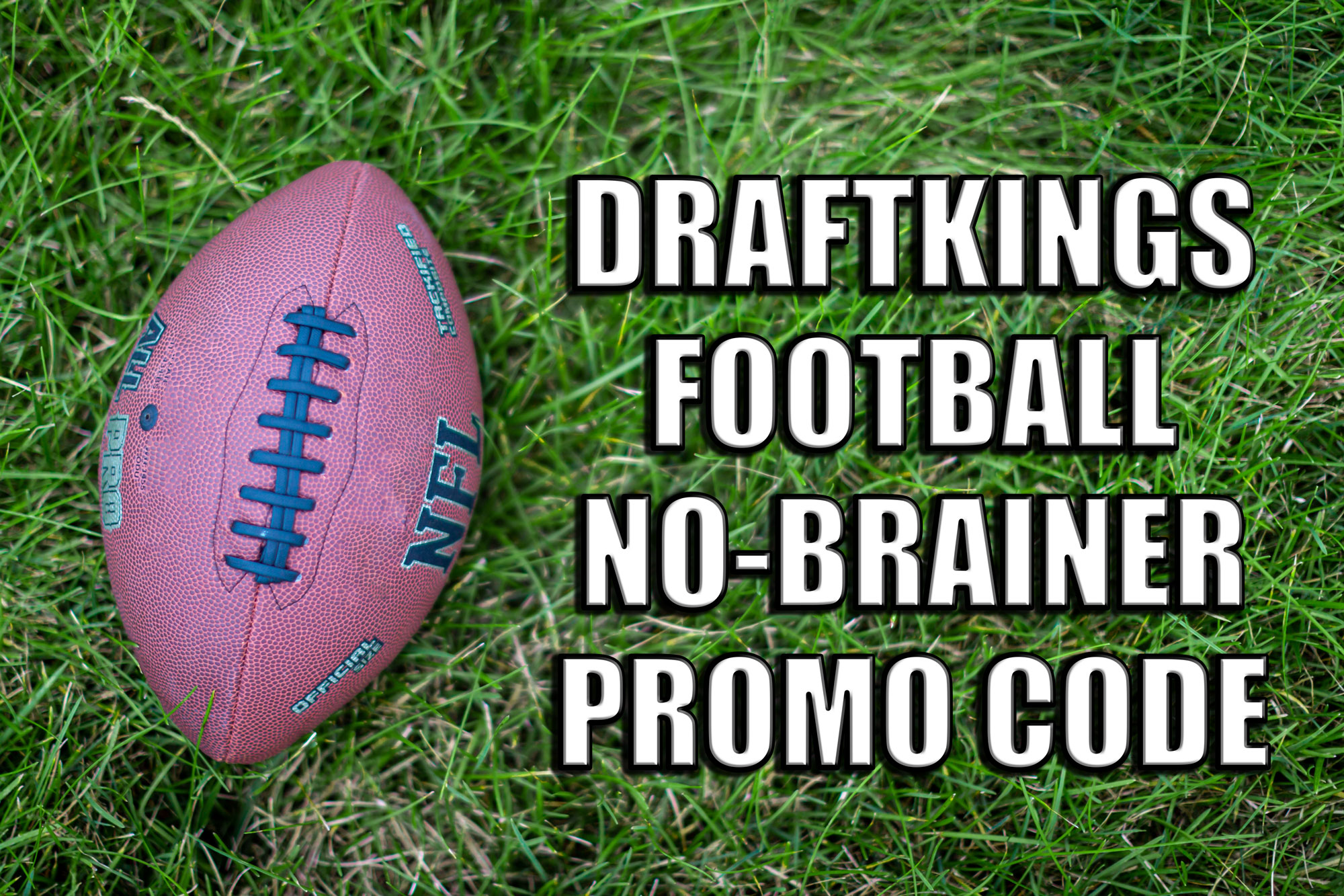 DraftKings Promo Code Gifts 56-1 Odds No-Brainer for NFL Championships -  Mile High Sports