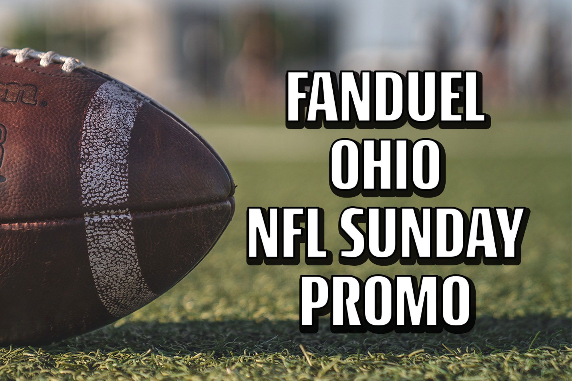 Best NFL Betting Promos, Offers And Bonuses For Sunday Games