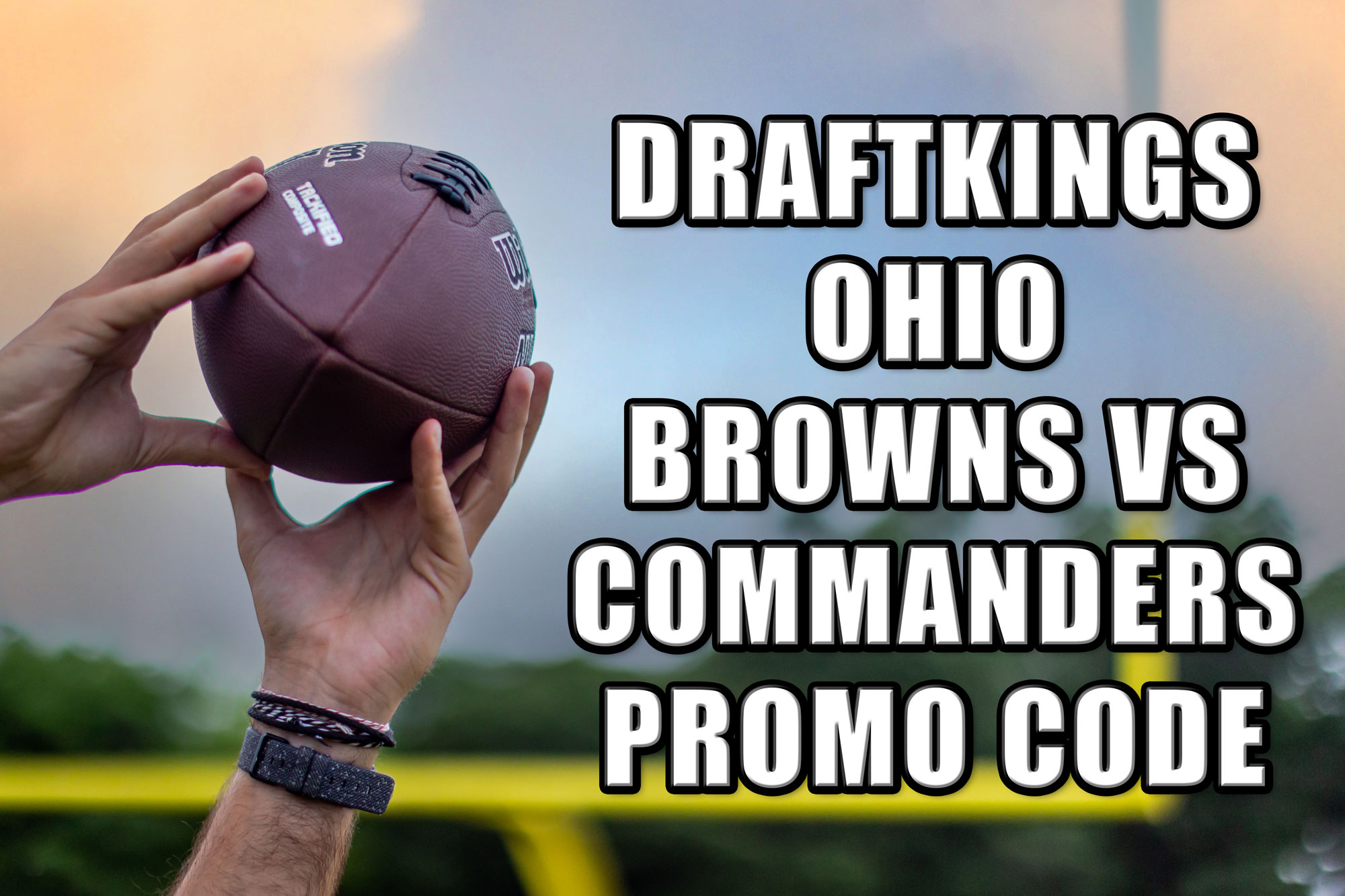 DraftKings Promo Code for Ohio and NFL Week 3 Games: Claim $1,400 in  Bonuses, including $250 in Bonus Bets 