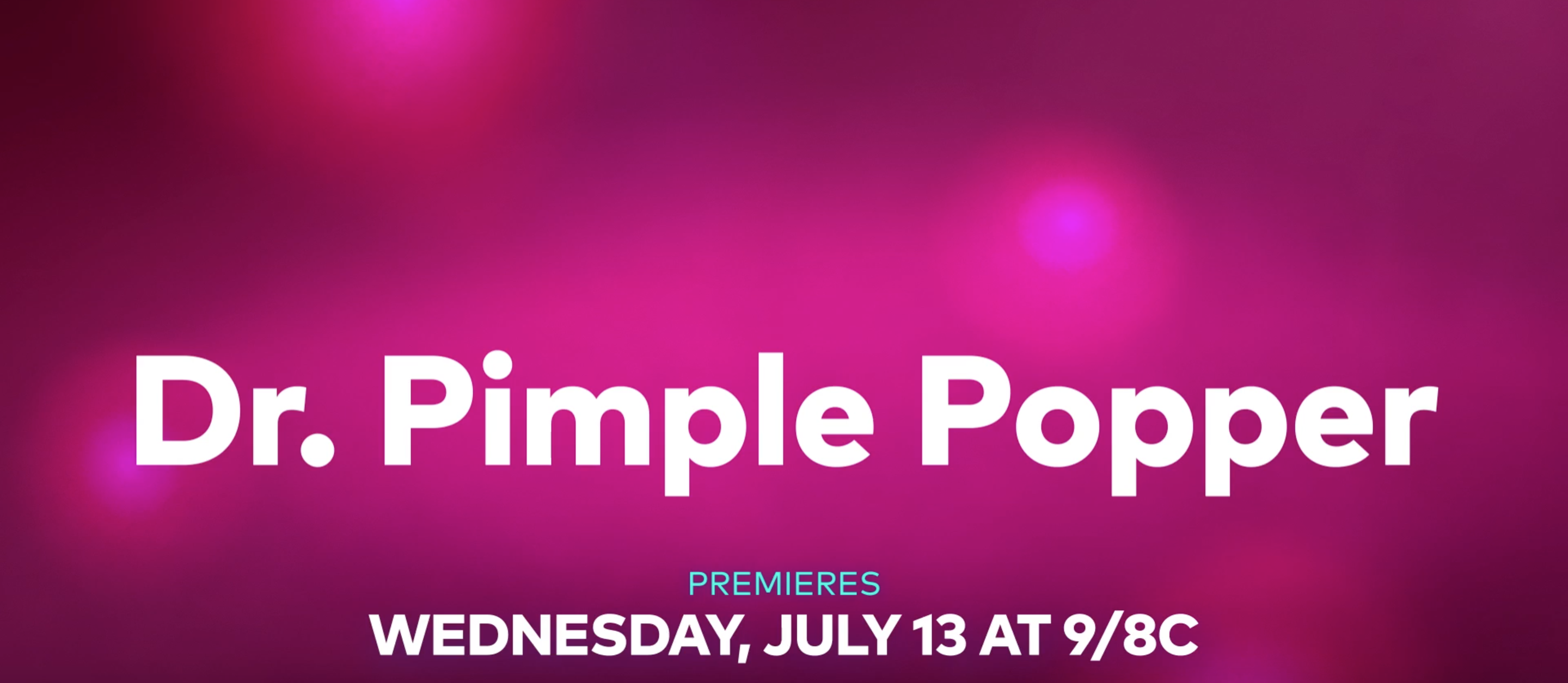 Ups honning opnå How to watch 'Dr. Pimple Popper': New season time, TV channel, live stream,  - syracuse.com