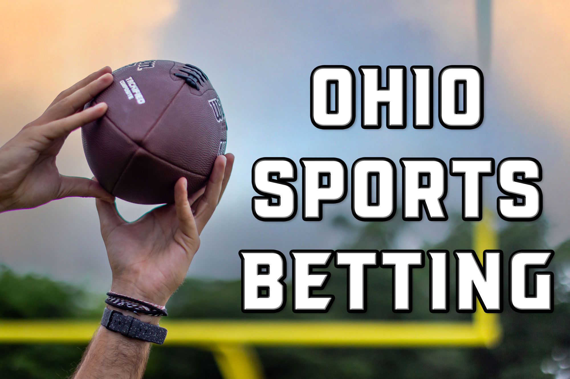 The best Ohio Super Bowl betting promos available right now