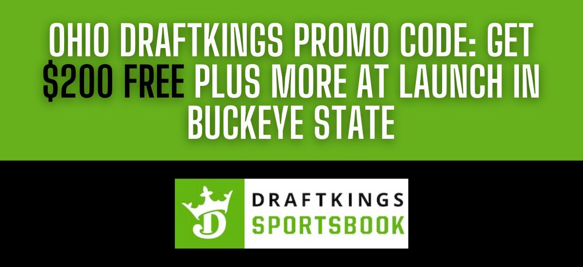 Ohio DraftKings Sportsbook Promo Offers: Incredible Promo