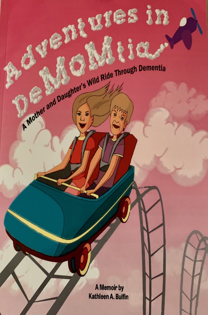 New Dorp Daughter Pens Upbeat Book About Mom S Wild Ride Through Dementia Silive Com
