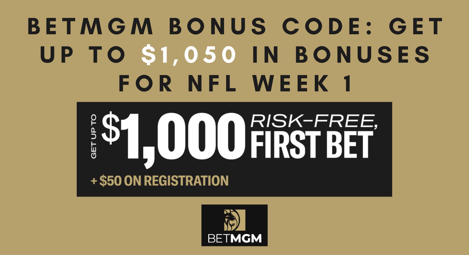 BetMGM Bonus Code: $1000 Free Bet Promo for NFL Week 6 Odds