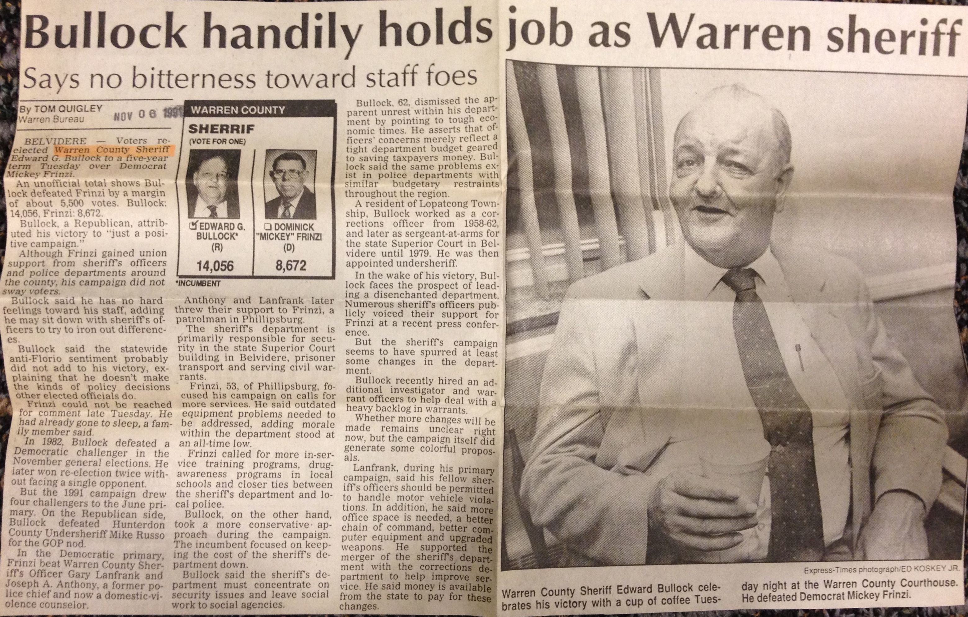Edward Bullock won his fourth term as Warren County's sheriff in November 1991. He abruptly resigned later that month.