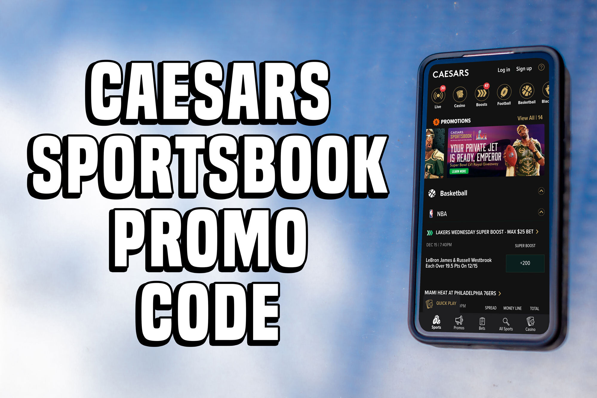 Caesars Sportsbook Promo Code SBWIREGET Delivers $250 Bonus for