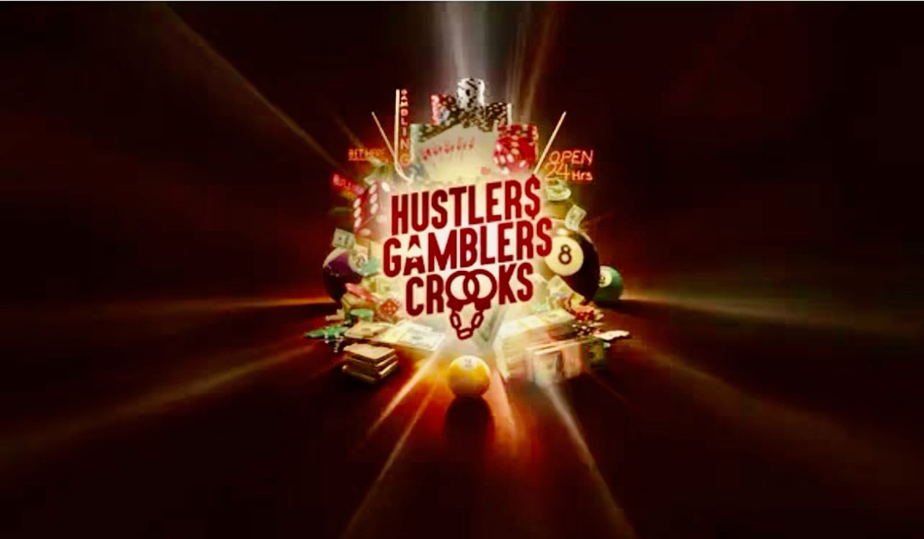 How to watch the new series Hustlers Gamblers Crooks and stream