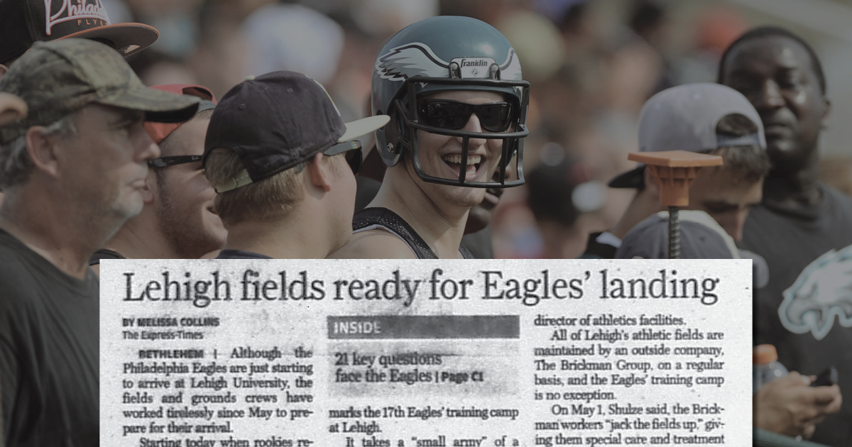 Bring the Eagles Training Camp Back to Lehigh! - Philadelphia Magazine