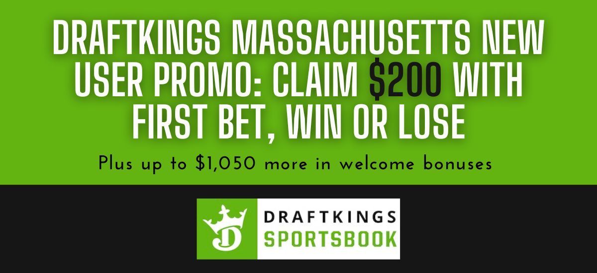 DraftKings Massachusetts: Get $200 Bonus + No Sweat SGP Everyday