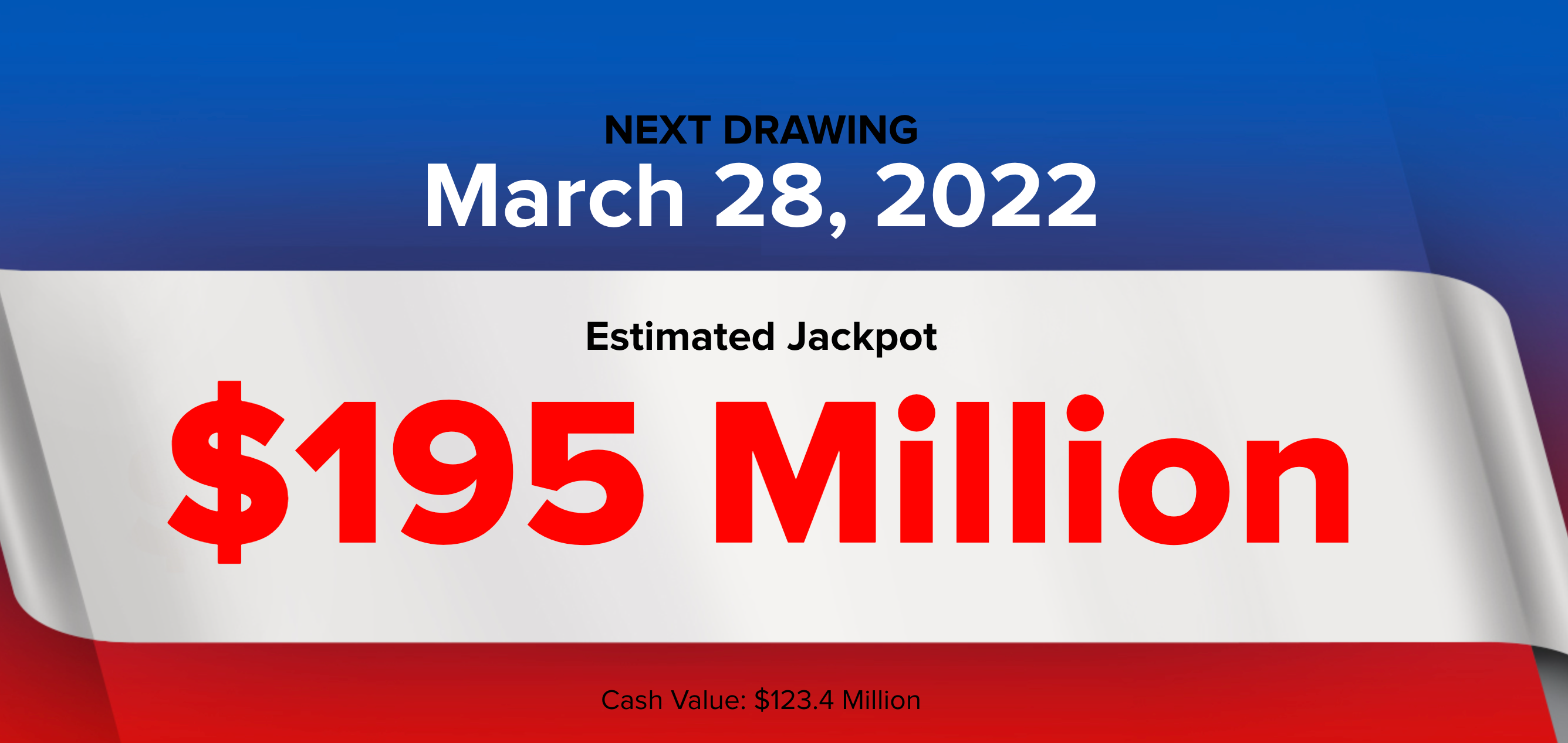 Powerball See the latest numbers in Monday’s 195 million drawing