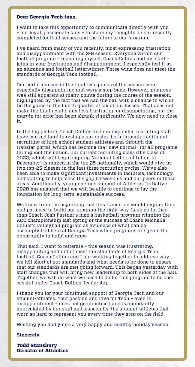 A letter from Georgia Tech athletic director Todd Stansbury to Yellow Jackets fans following the completion of the football team's 3-9 season, its third consecutive three-win season.