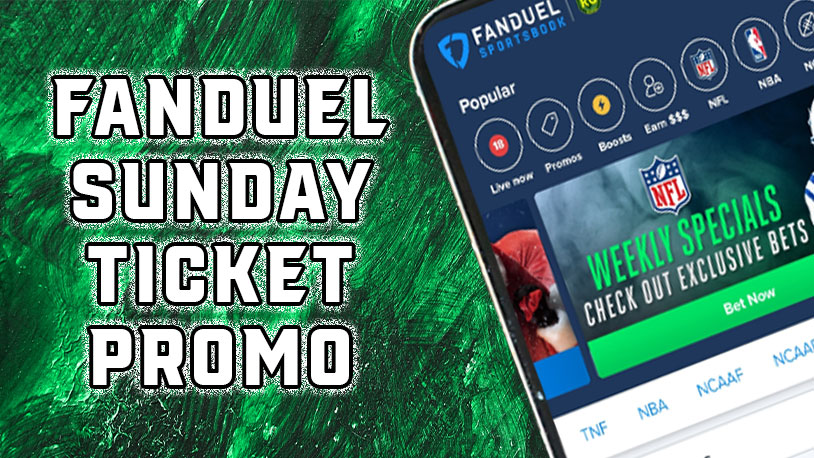 FanDuel Promo Code: Snag $200 Weekend Bonus, $100 Off NFL Sunday Ticket