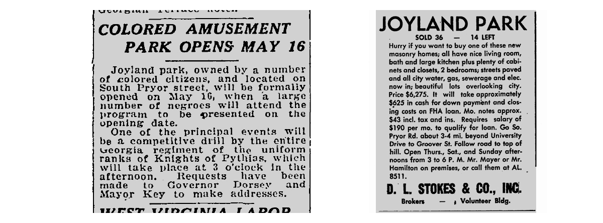 Left: An Atlanta Constitution article from 1921 reports on the opening of the Joyland amusement park. (AJC archive) Right: An advertisement from 1951 in the Atlanta Daily World sells homes in the new subdivision being built on the land. (Courtesy of Atlanta Daily World)