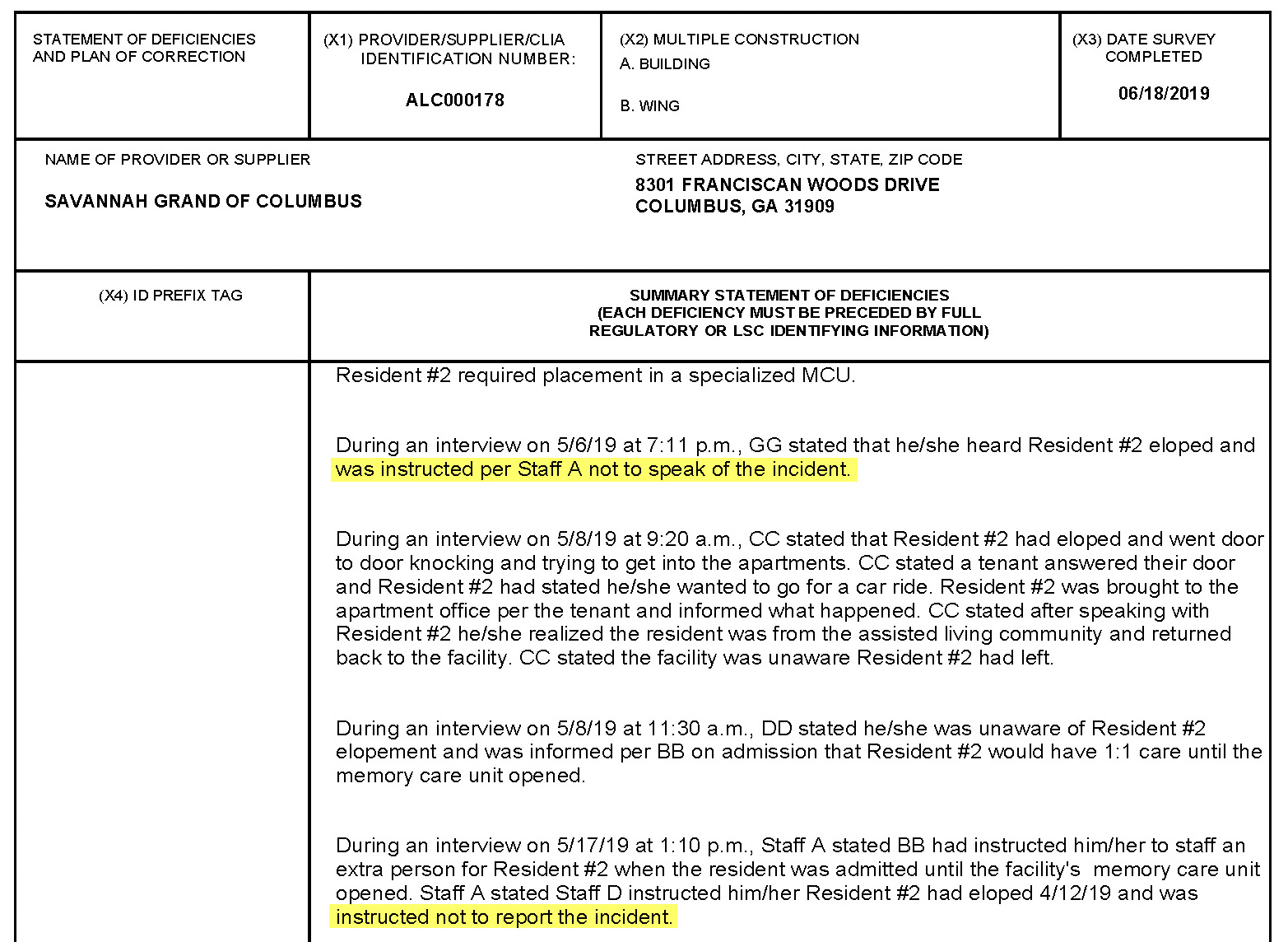 State regulators were told that after a memory-impaired resident wandered out of Savannah Grand of Columbus, the administrator said not to speak of the incident. (Highlights added for emphasis.)