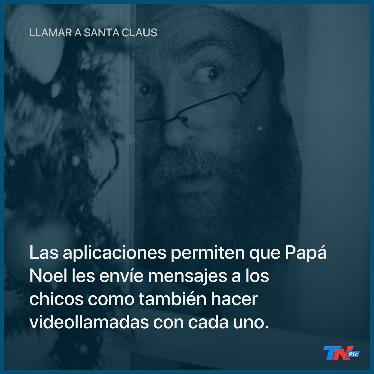 Como Hacer Una Videollamada Con Papa Noel Tn