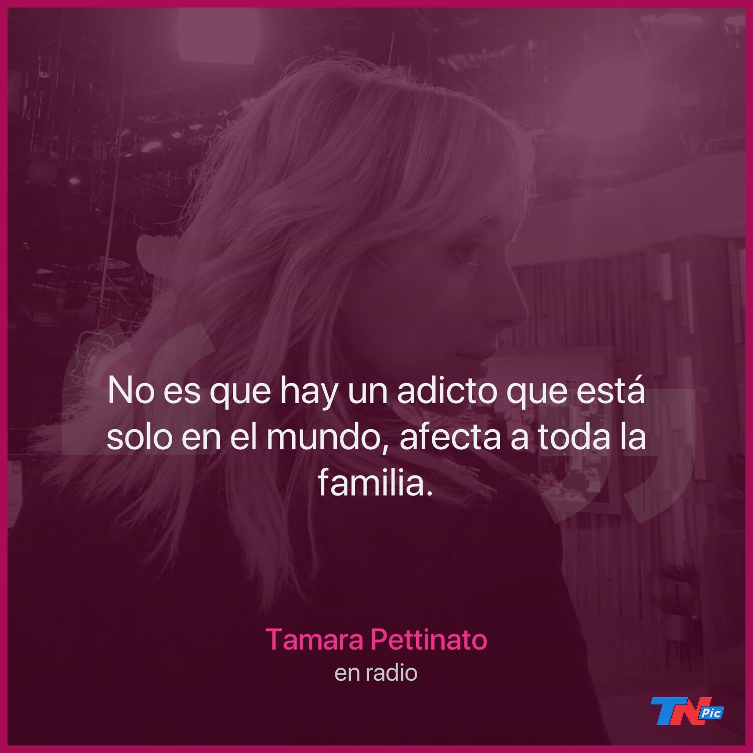 Tamara Pettinato reveló la frase determinante que le dijo un psiquiatra a  su hermano Felipe por sus adicciones | TN