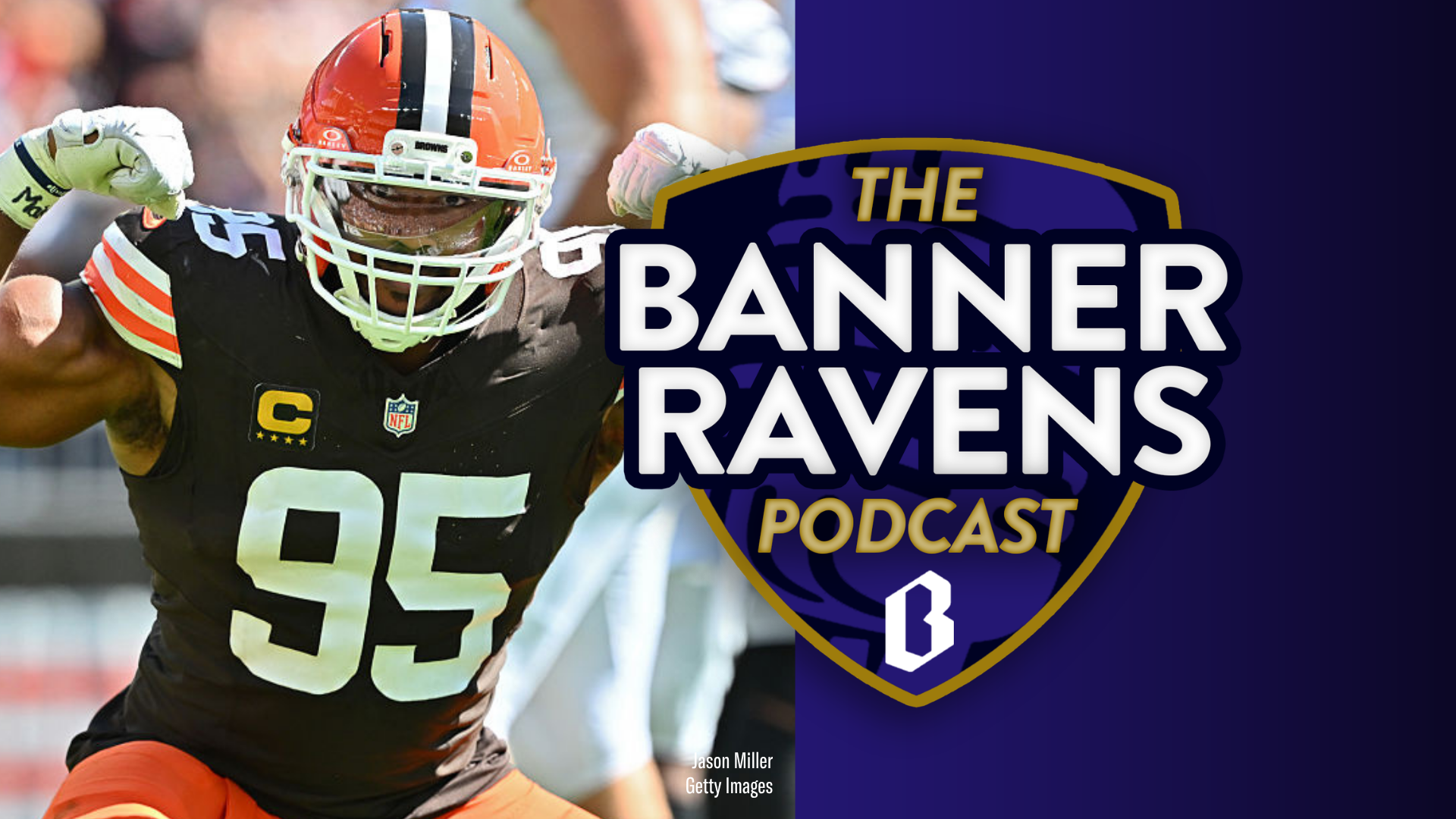 Myles Garrett is out of the AFC North | Banner Ravens Podcast