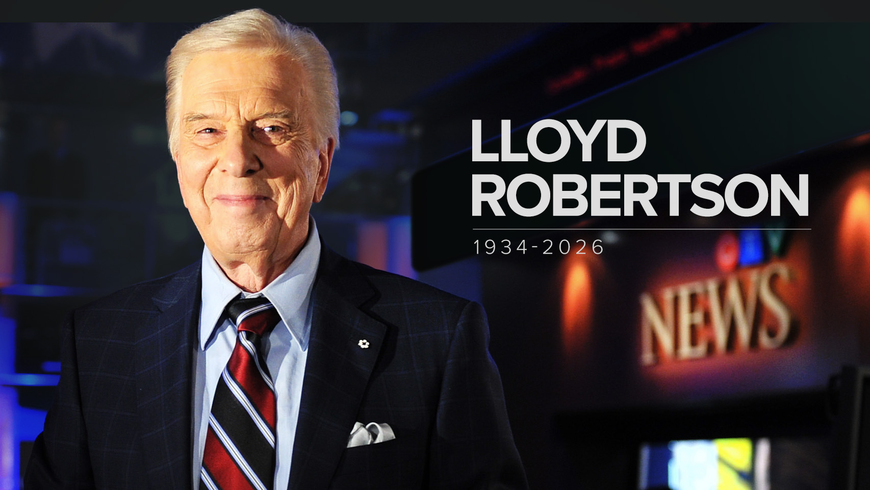 'A reassuring voice': How PM Carney and other Canadians are remembering CTV News' Lloyd Robertson