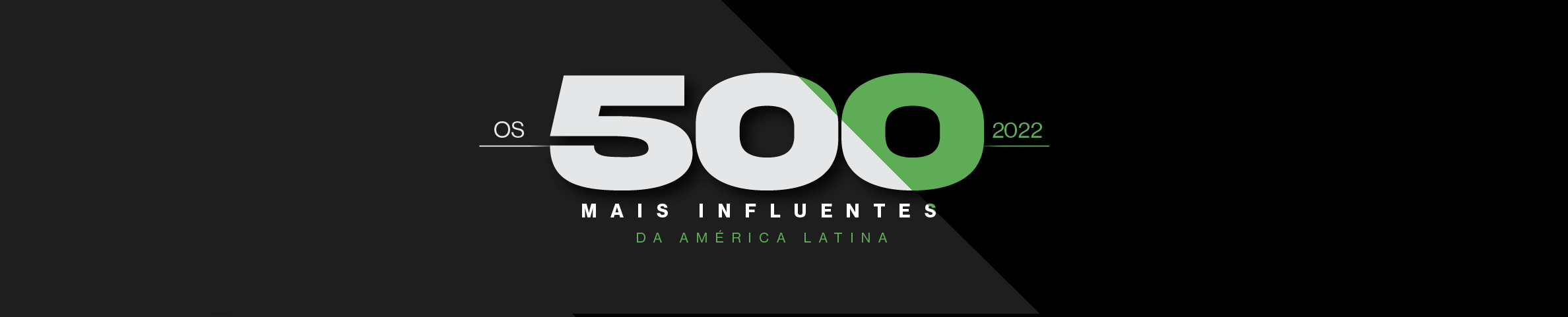 Os 500 Mais Influentes da América Latina 2022