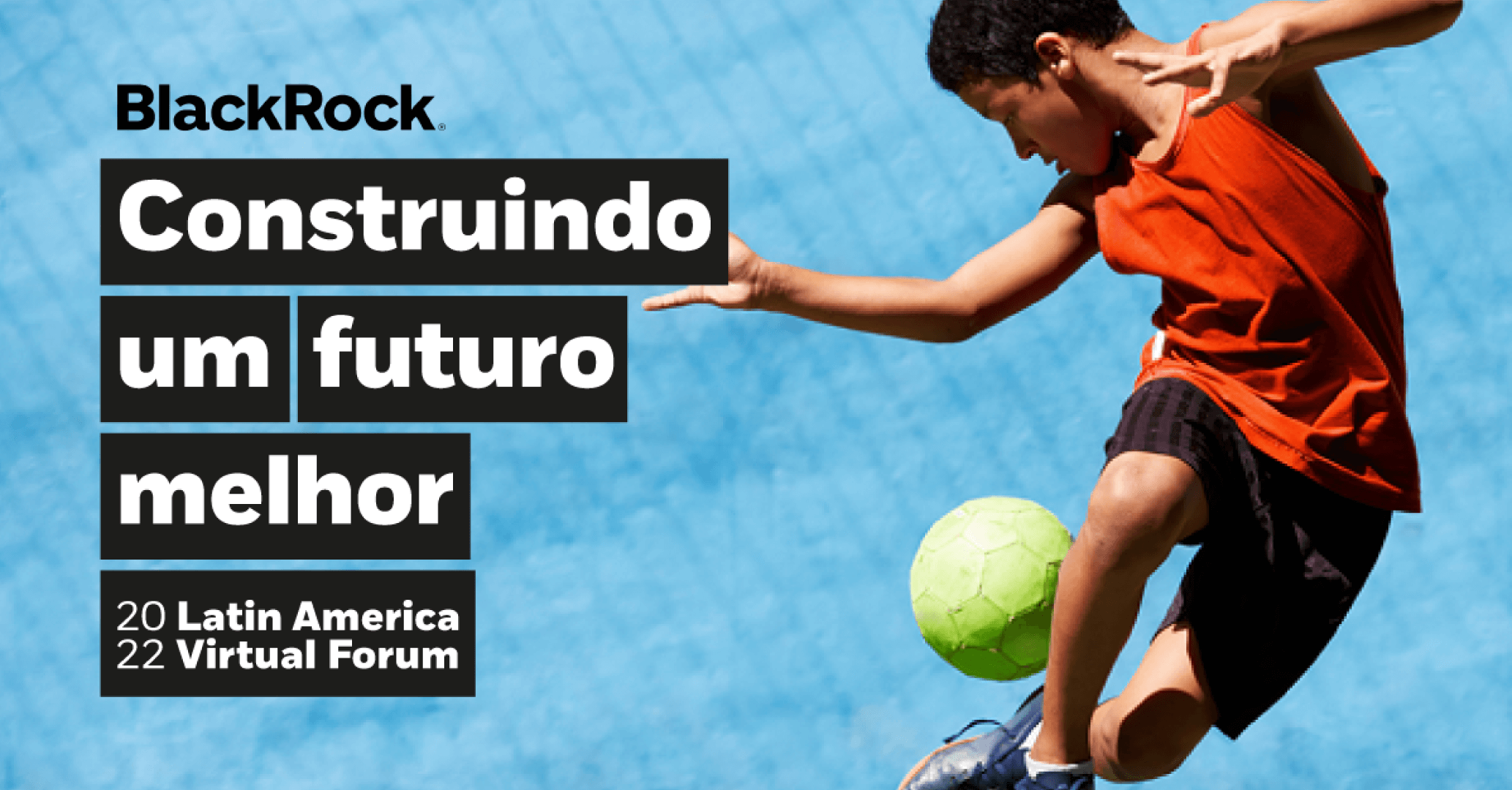 BlackRock - Construindo um futuro melhor