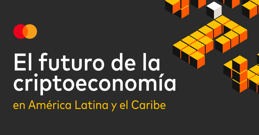 Mastercard - El futuro de la criptoeconomía