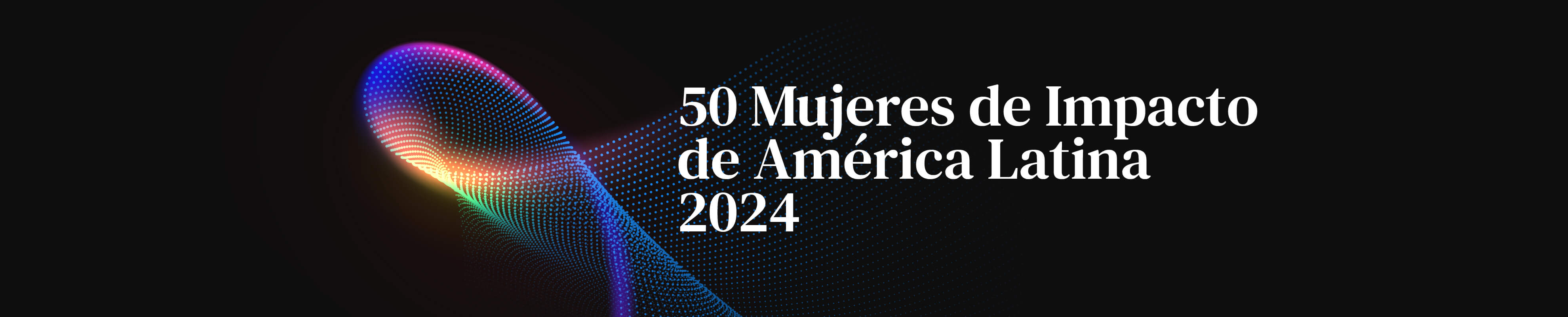 Las 50 mujeres más influyentes de Latinoamérica 2024